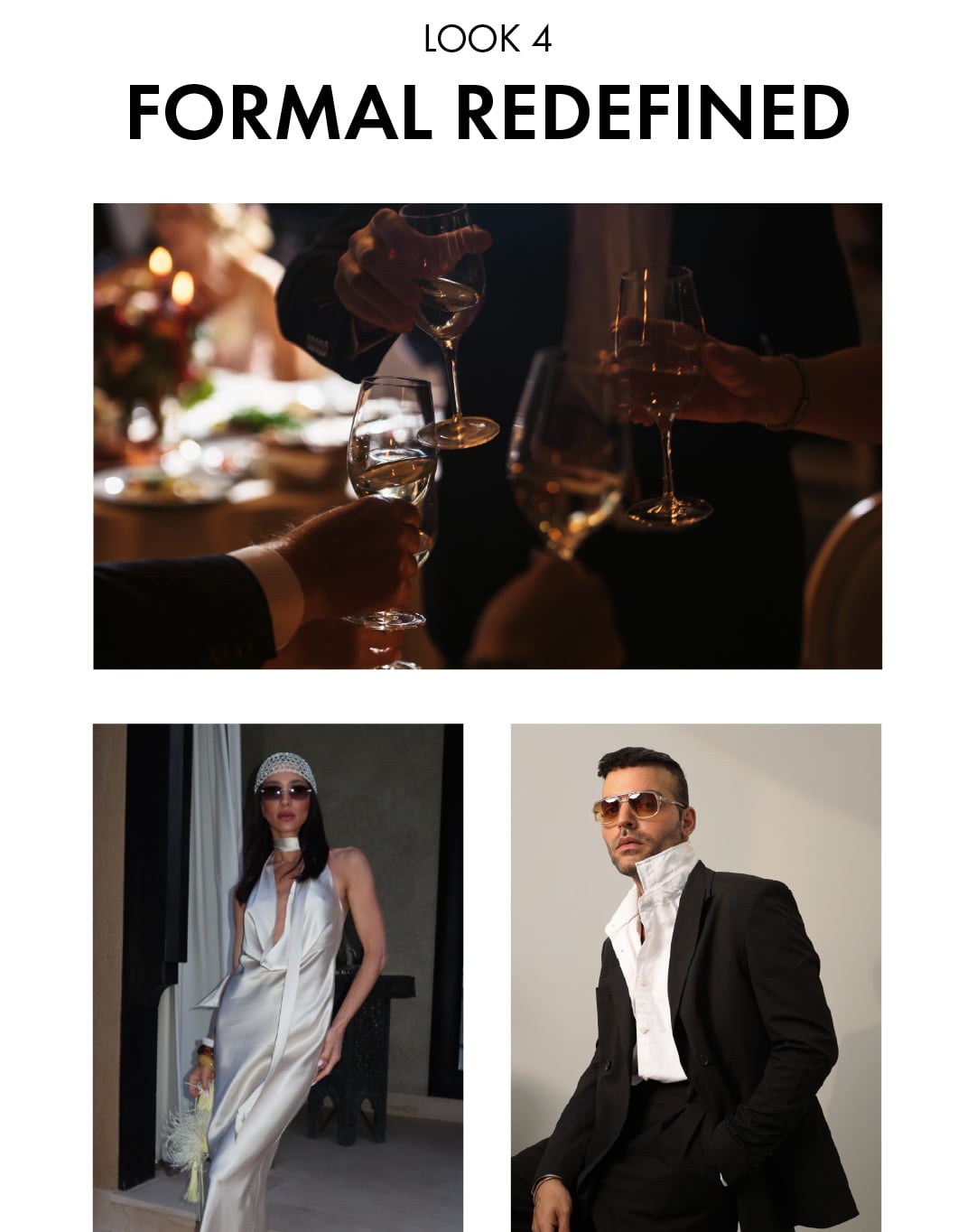 LOOK 4 FORMAL REDEFINED