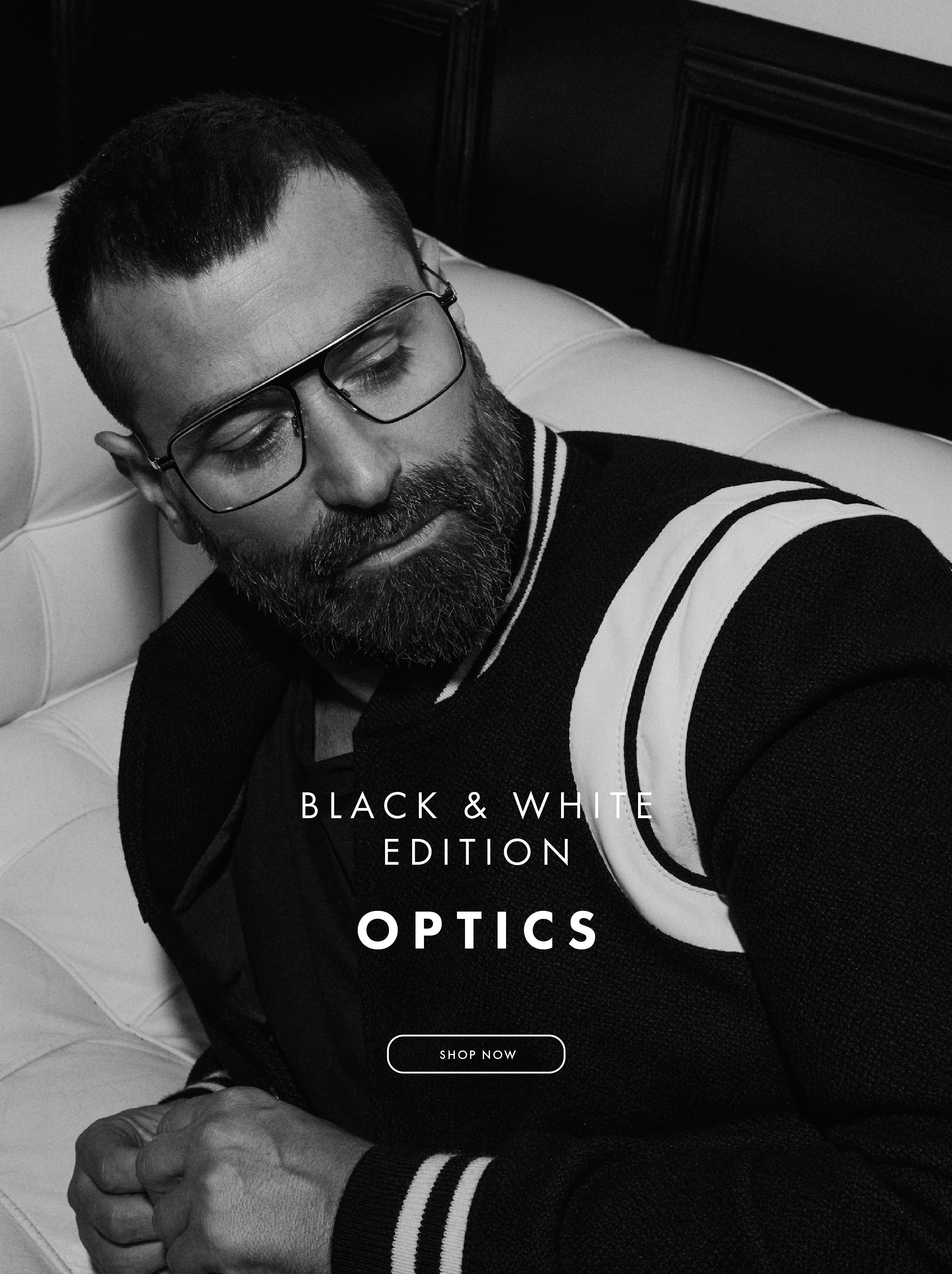 BLACK&WHITE EDITION OPTICS